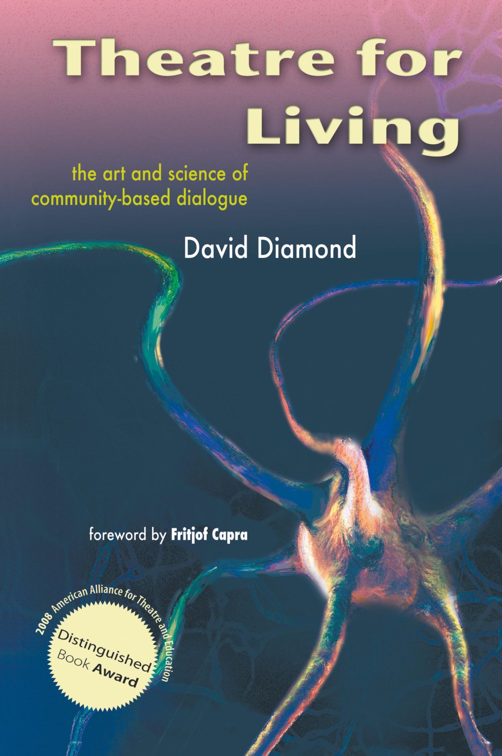 Cover: 9781425124588 | Theatre for Living | The Art and Science of Community-Based Dialogue