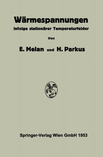 Cover: 9783709139691 | Wärmespannungen | Infolge Stationärer Temperaturfelder | Taschenbuch