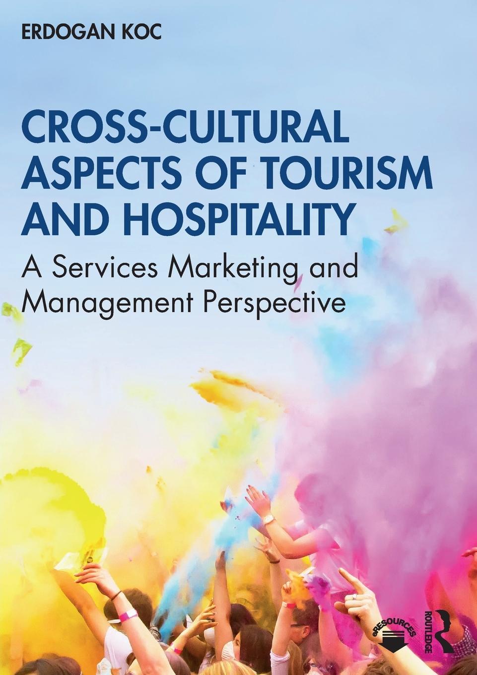 Cover: 9780367860745 | Cross-Cultural Aspects of Tourism and Hospitality | Erdogan Koc | Buch