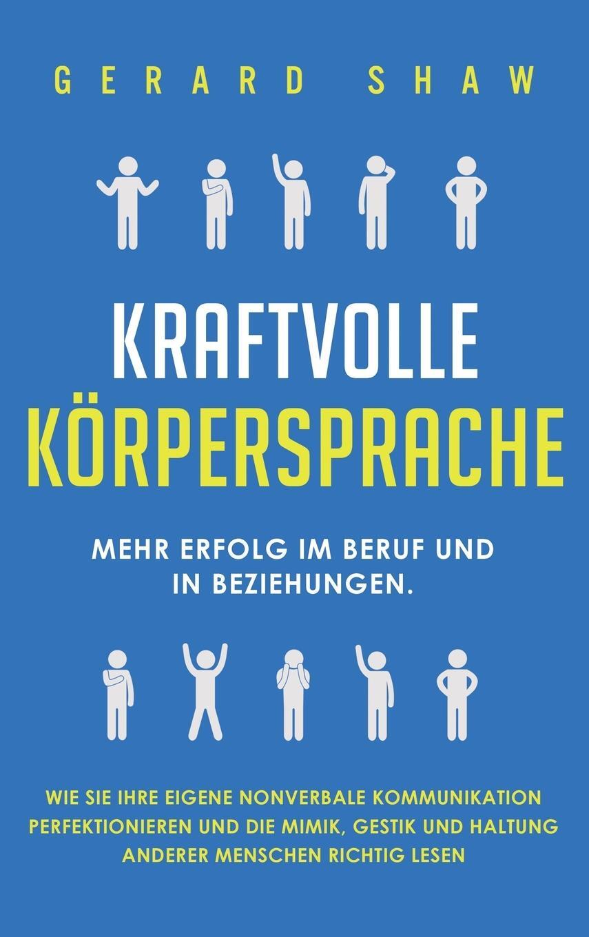 Cover: 9781647801922 | Kraftvolle Körpersprache | Gerard Shaw | Buch | 2020