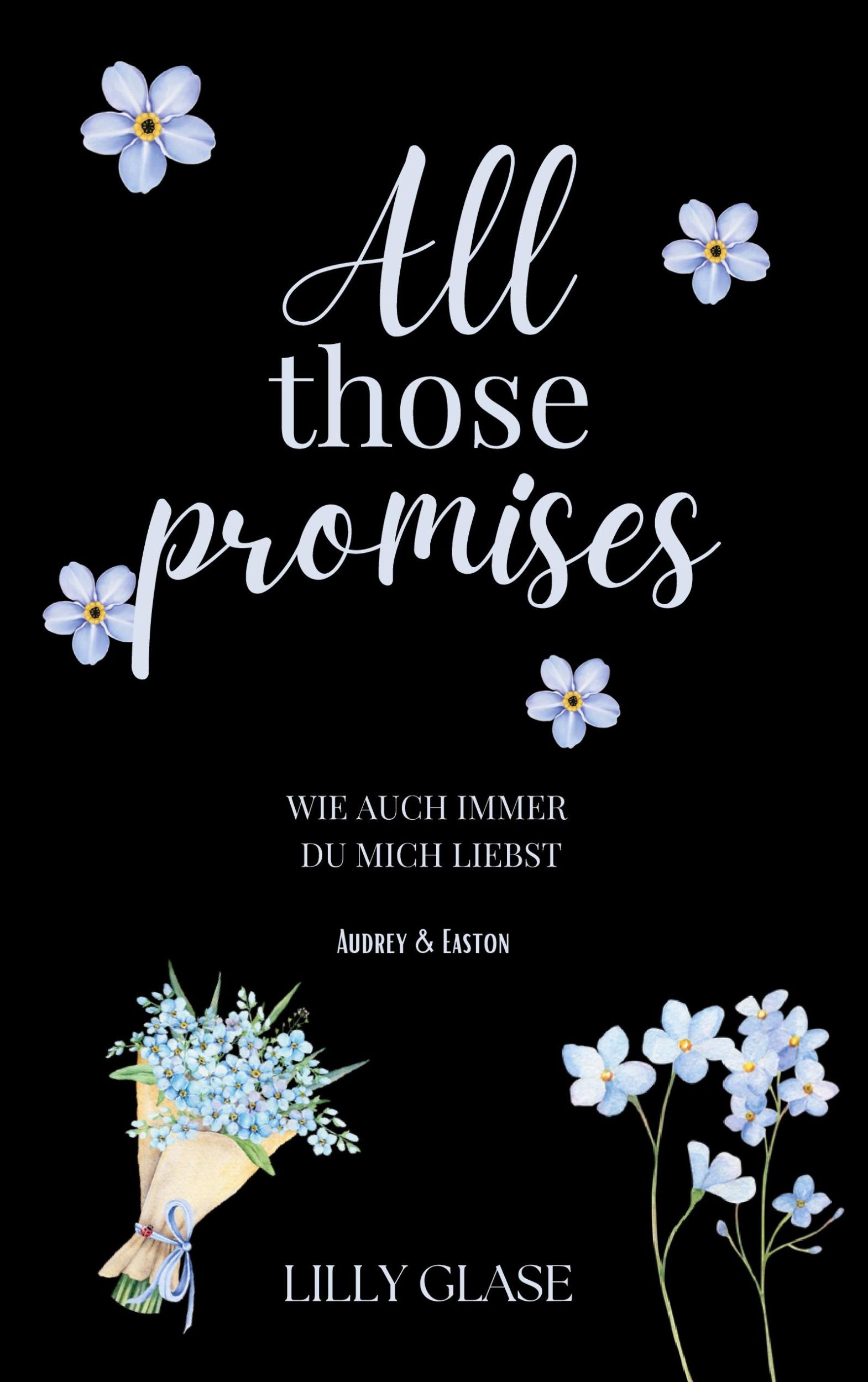 Cover: 9783769338126 | All those promises | Wie auch immer du mich liebst | Lilly Glase