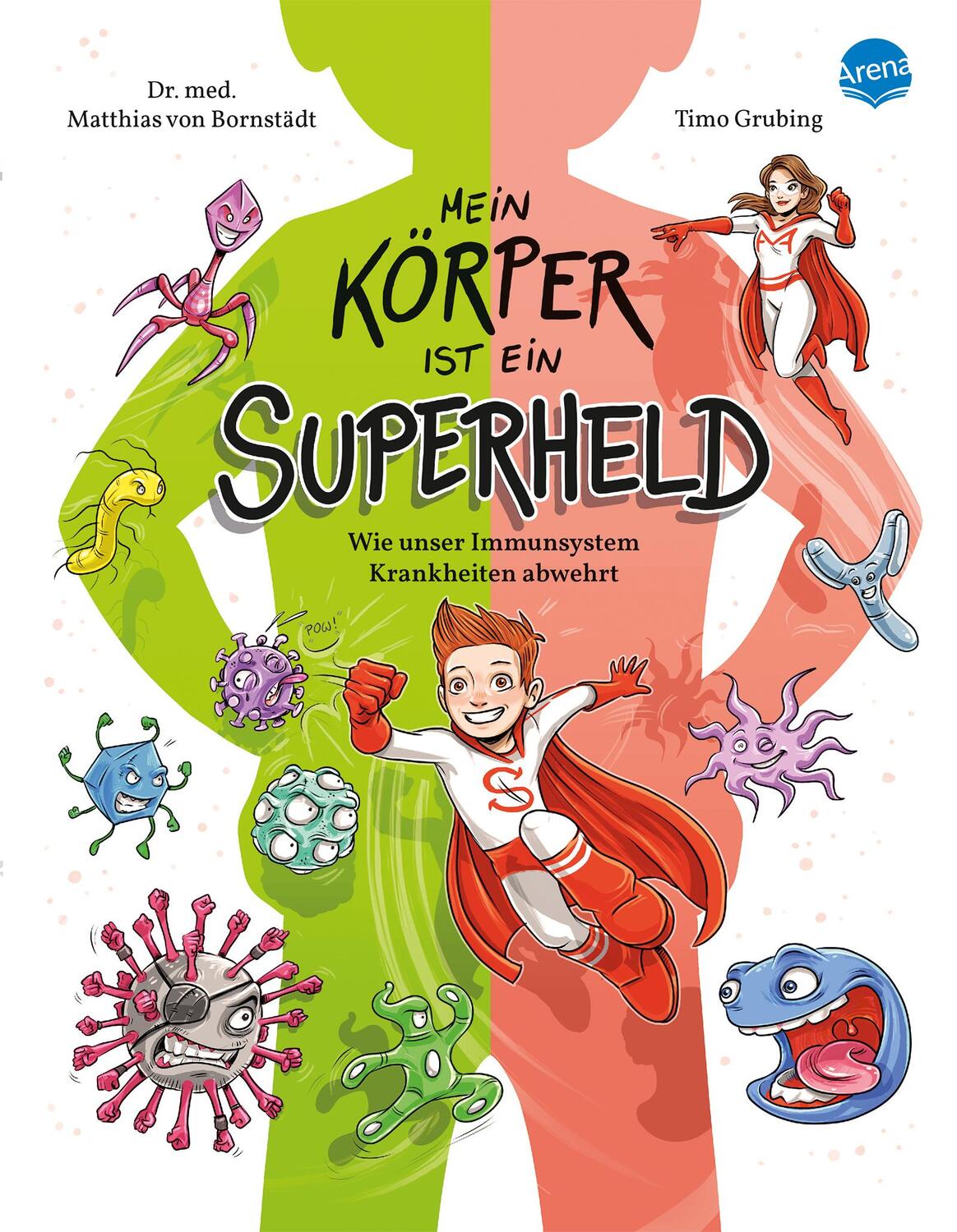 Cover: 9783401717678 | Mein Körper ist ein Superheld. Wie unser Immunsystem Krankheiten...