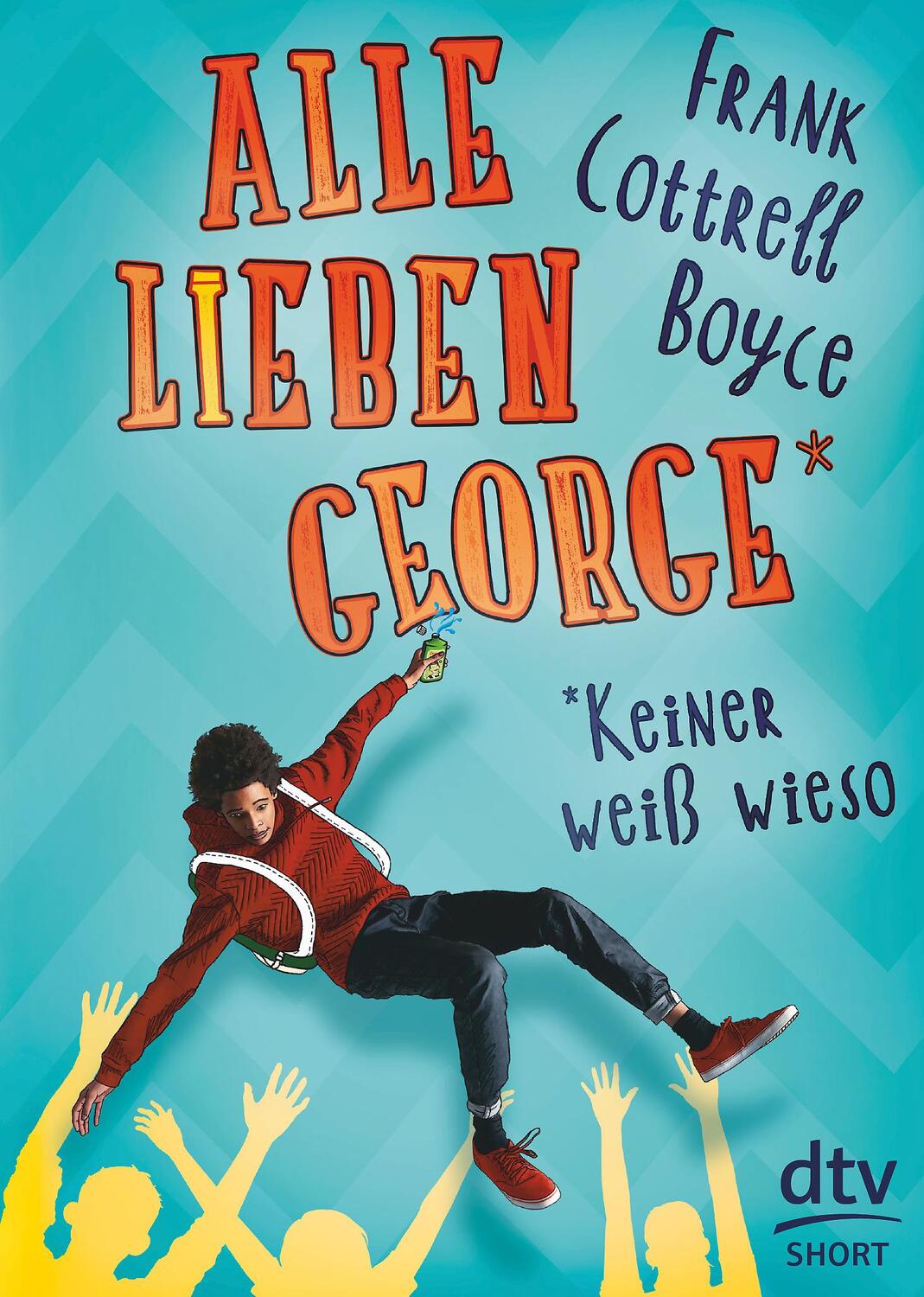 Cover: 9783423717823 | Alle lieben George - keiner weiß wieso | Frank Cottrell Boyce | Buch