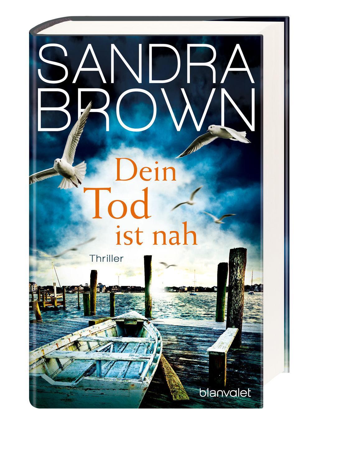 Bild: 9783764507404 | Dein Tod ist nah | Thriller | Sandra Brown | Buch | 576 S. | Deutsch