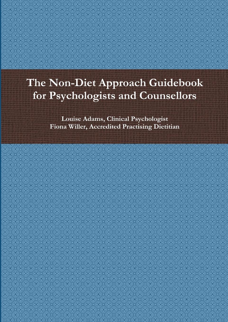 Cover: 9781291840063 | The Non-Diet Approach Guidebook for Psychologists and Counsellors