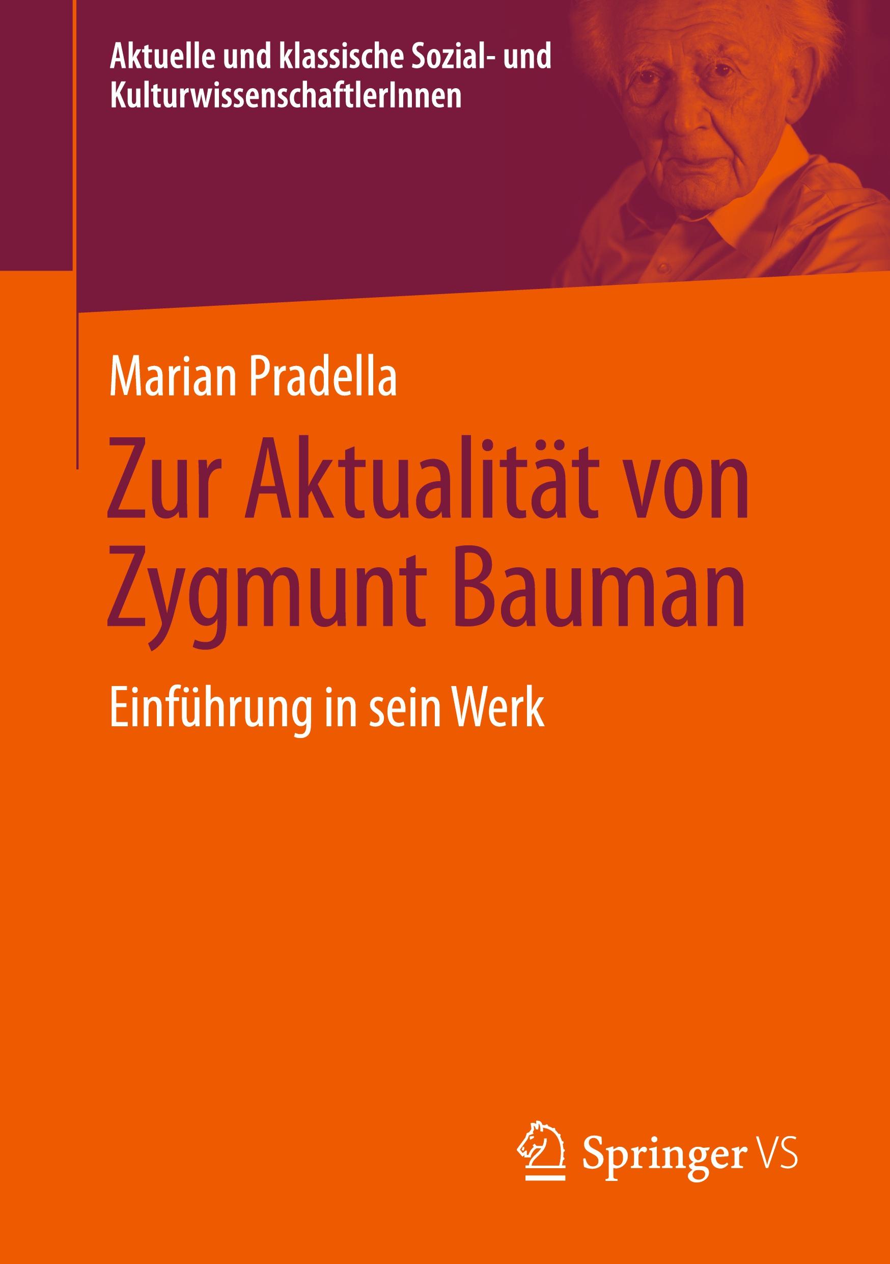 Cover: 9783658460921 | Zur Aktualität von Zygmunt Bauman | Einführung in sein Werk | Pradella