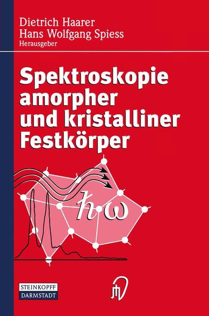 Cover: 9783798510241 | Spektroskopie amorpher und kristalliner Festkörper | Spiess (u. a.)