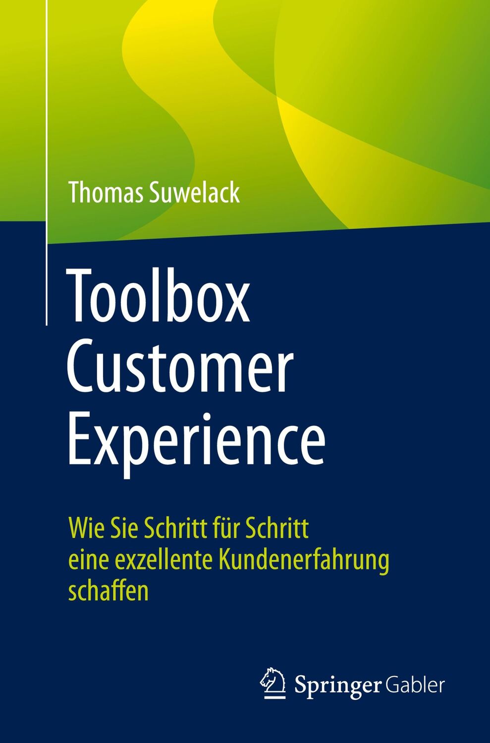 Cover: 9783658306977 | Toolbox Customer Experience | Thomas Suwelack | Taschenbuch | x | 2020