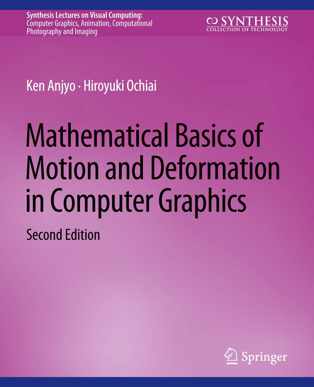 Cover: 9783031014642 | Mathematical Basics of Motion and Deformation in Computer Graphics,...