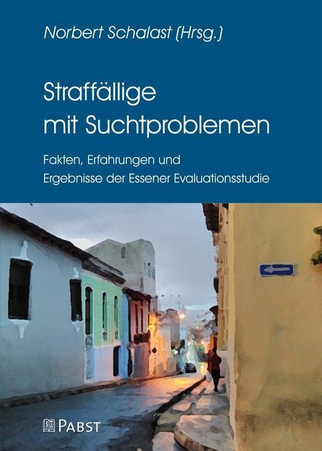 Cover: 9783958534612 | Straffällige mit Suchtproblemen | Norbert Schalast | Buch | 236 S.