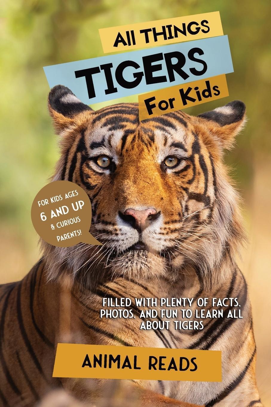 Cover: 9783967720914 | All Things Tigers For Kids | Animal Reads | Taschenbuch | Paperback