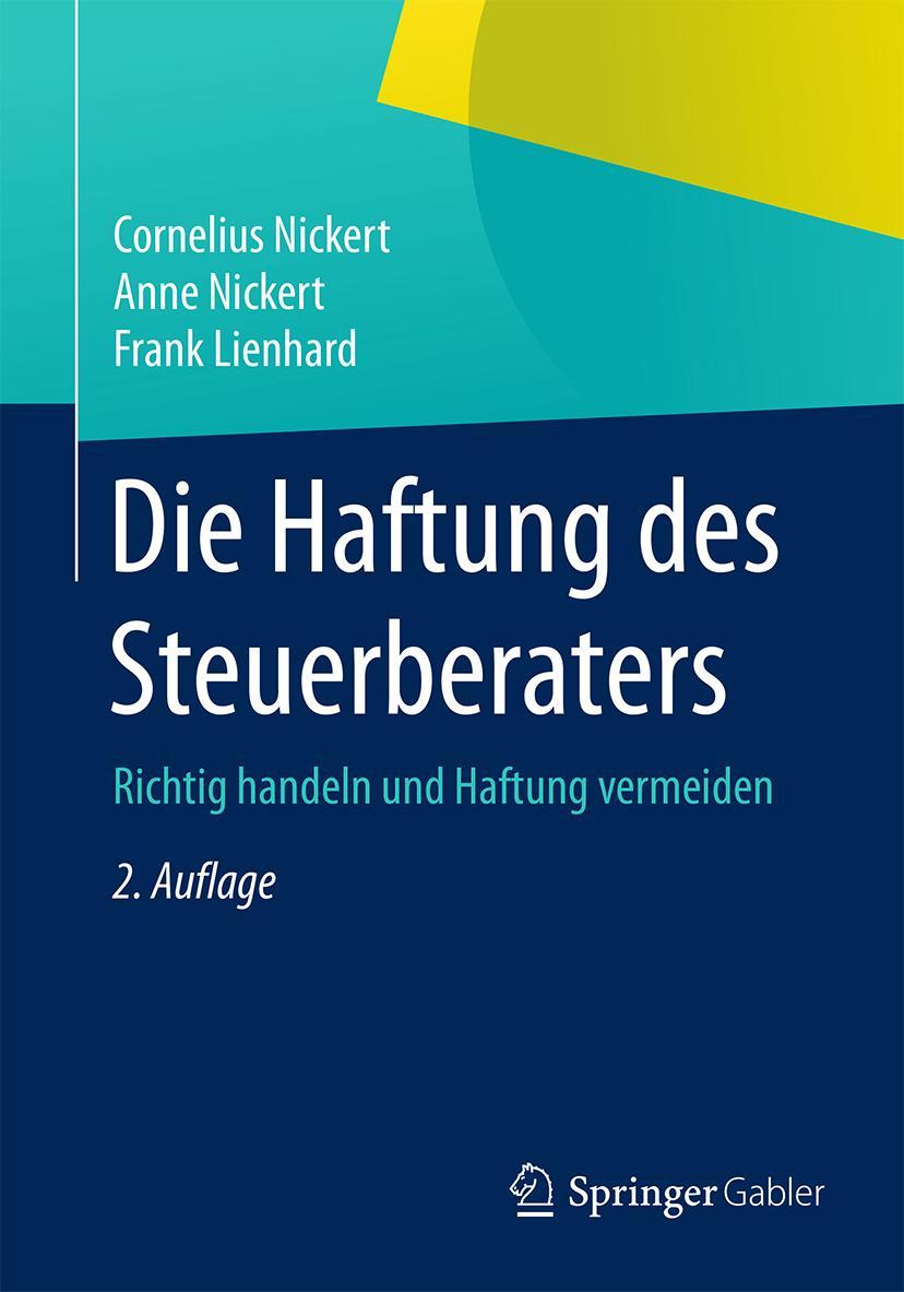 Cover: 9783658076283 | Die Haftung des Steuerberaters | Richtig handeln und Haftung vermeiden