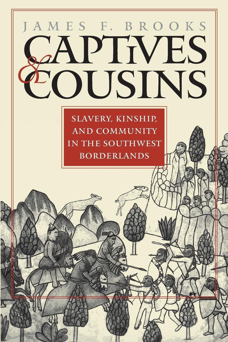 Cover: 9780807853825 | Captives and Cousins | James F. Brooks | Taschenbuch | Paperback