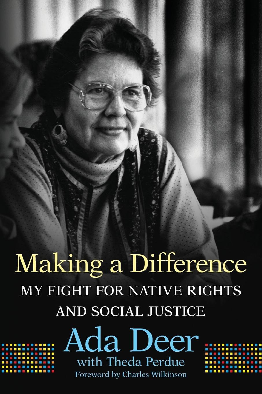 Cover: 9780806168760 | Making a Difference: My Fight for Native Rights and Social Justice...