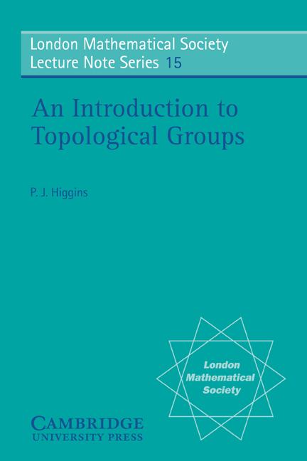 Cover: 9780521205276 | An Introduction to Topological Groups | Philip J. Higgins (u. a.)