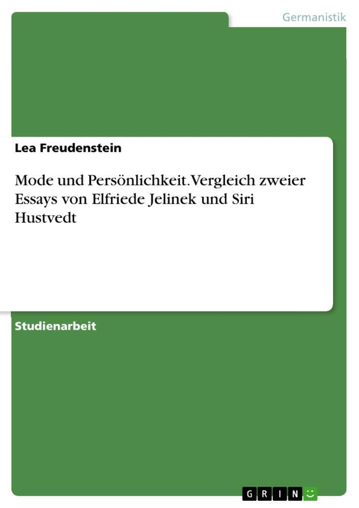 Cover: 9783656674740 | Mode und Persönlichkeit. Vergleich zweier Essays von Elfriede...