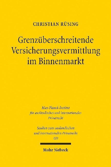 Cover: 9783161590221 | Grenzüberschreitende Versicherungsvermittlung im Binnenmarkt | Rüsing