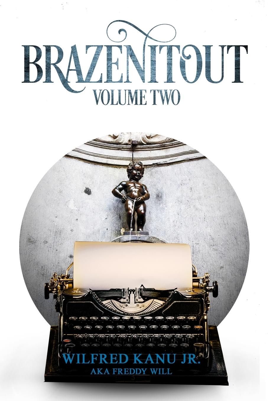 Cover: 9798896608646 | Brazenitout | Volume 2 | Wilfred Kanu Jr. | Taschenbuch | Paperback