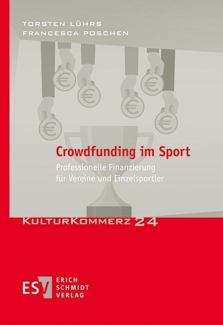 Cover: 9783503205950 | Crowdfunding im Sport | Torsten Lührs (u. a.) | Taschenbuch | 126 S.