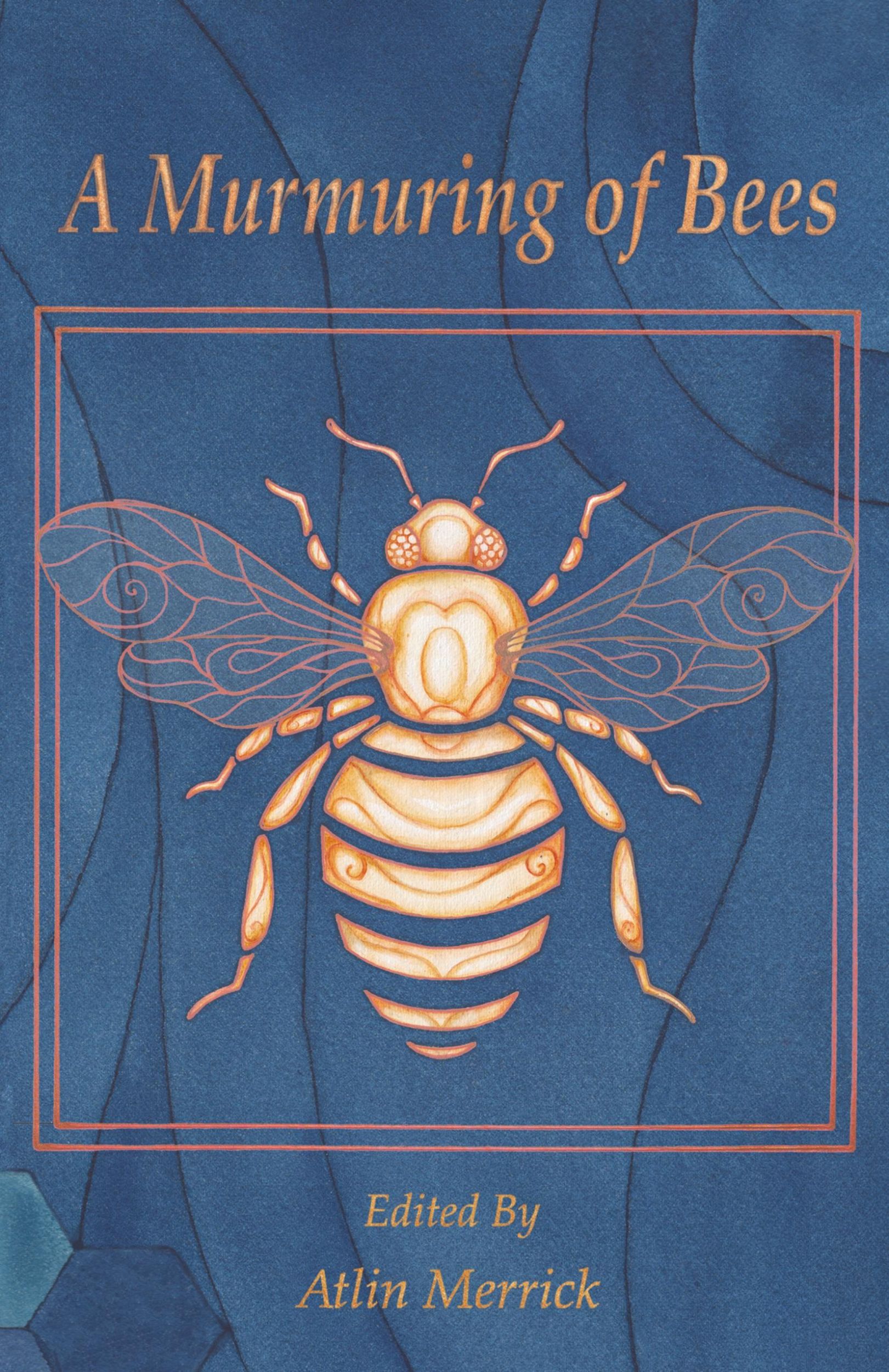 Cover: 9780993513664 | A Murmuring of Bees | Atlin Merrick | Taschenbuch | Englisch | 2016