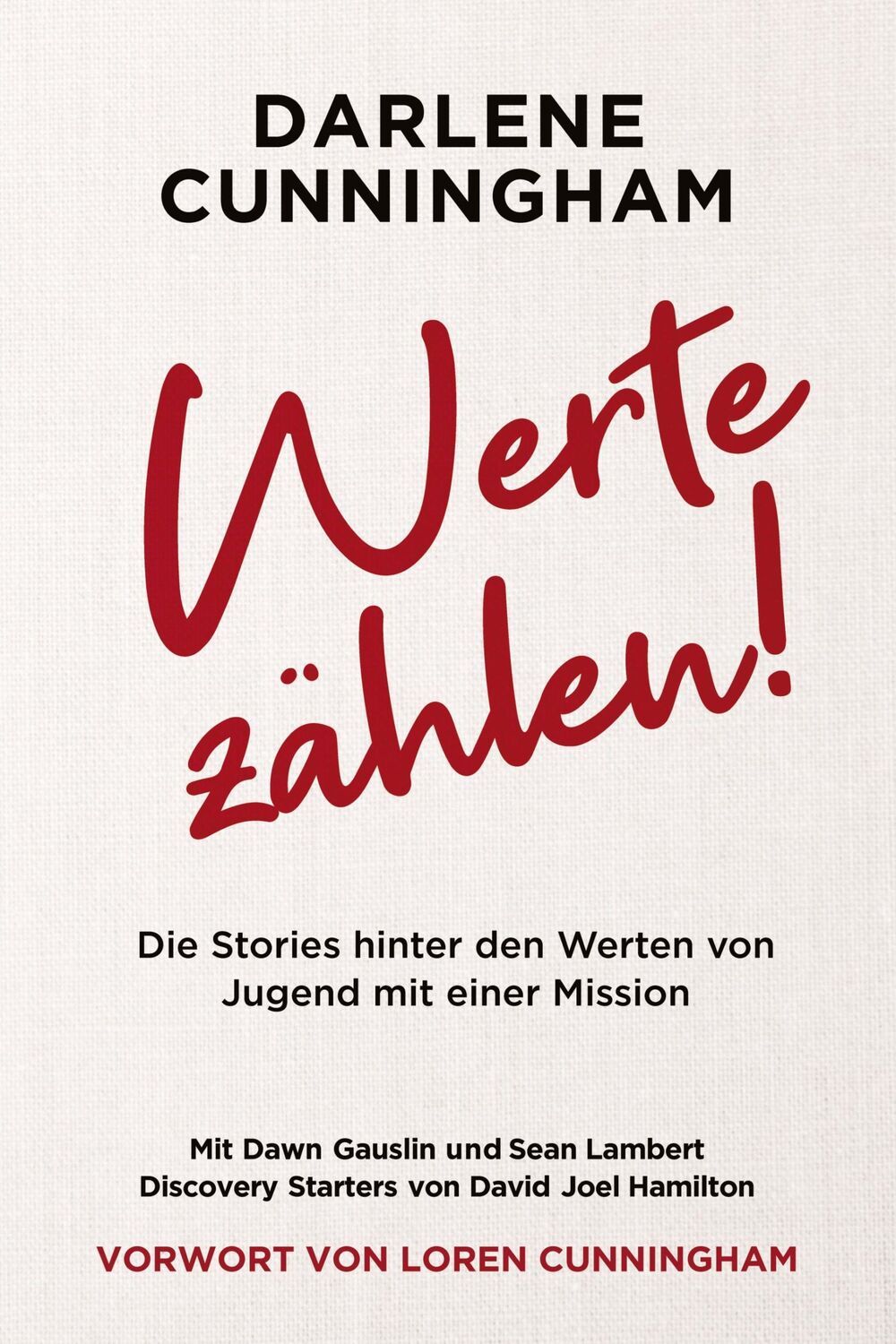 Cover: 9783347478480 | Werte zählen | Darlene Cunningham | Taschenbuch | Paperback | 304 S.