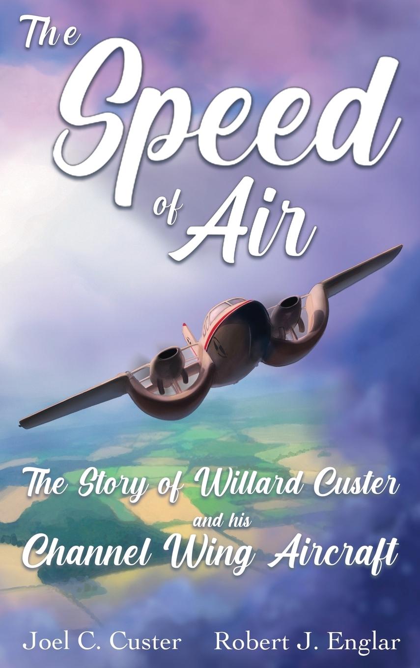 Cover: 9798987810002 | The Speed of Air | Joel C. Custer (u. a.) | Buch | Englisch | 2023