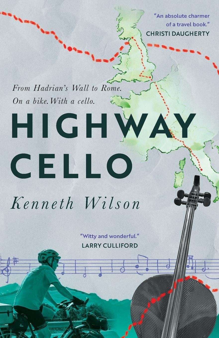 Cover: 9781739318208 | Highway Cello | Kenneth Wilson | Taschenbuch | Paperback | Englisch