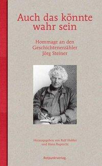 Cover: 9783858696144 | Auch das könnte wahr sein | Buch | 159 S. | Deutsch | 2014