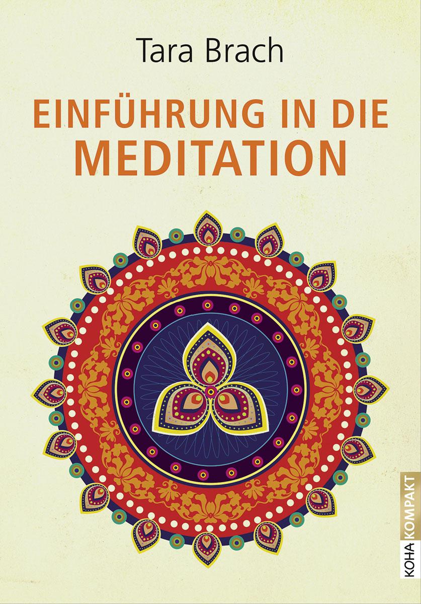 Cover: 9783867282451 | Einführung in die Meditation | Tara Brach | Taschenbuch | 128 S.