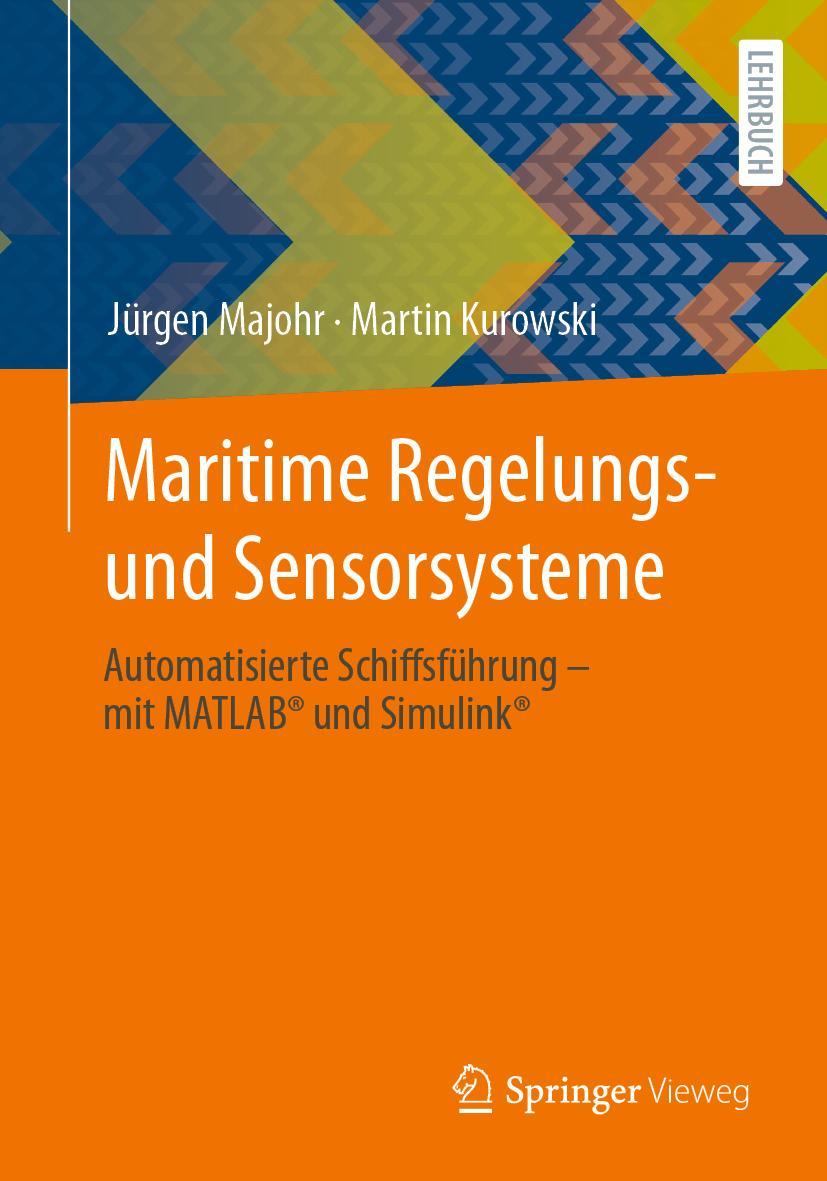 Cover: 9783658317201 | Maritime Regelungs- und Sensorsysteme | Jürgen Majohr (u. a.) | Buch