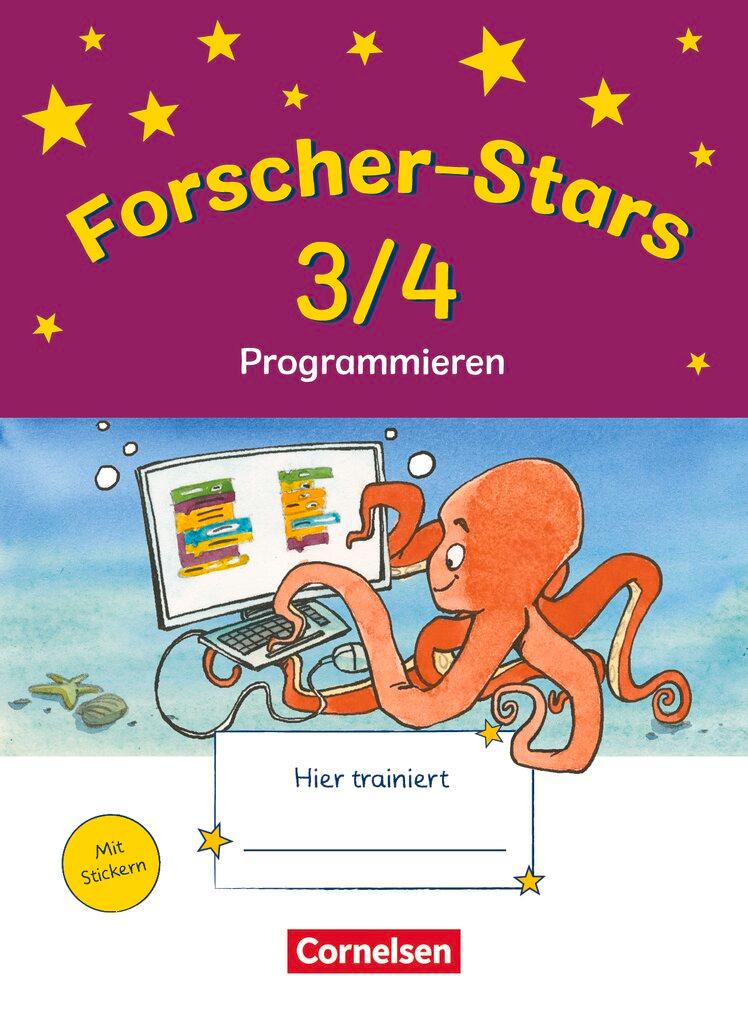 Cover: 9783060848072 | Forscher-Stars 3./4. Schuljahr. Sachunterricht - Programmieren -...