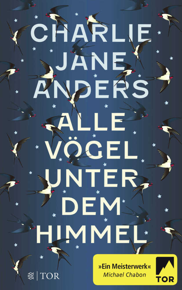 Cover: 9783596036967 | Alle Vögel unter dem Himmel | Charlie J. Anders | Taschenbuch | 416 S.