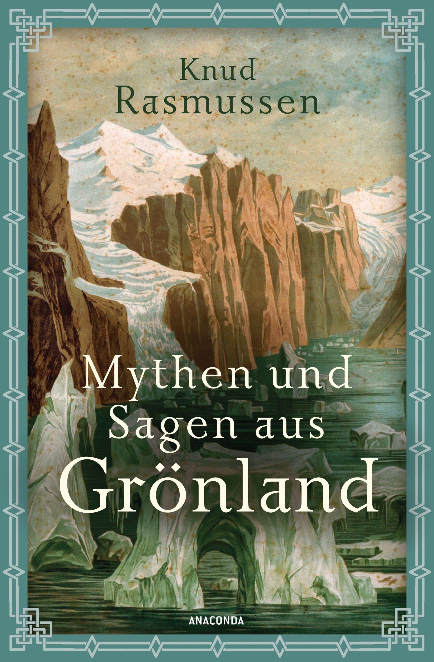 Cover: 9783730611104 | Mythen und Sagen aus Grönland | Knud Rasmussen | Buch | 336 S. | 2022