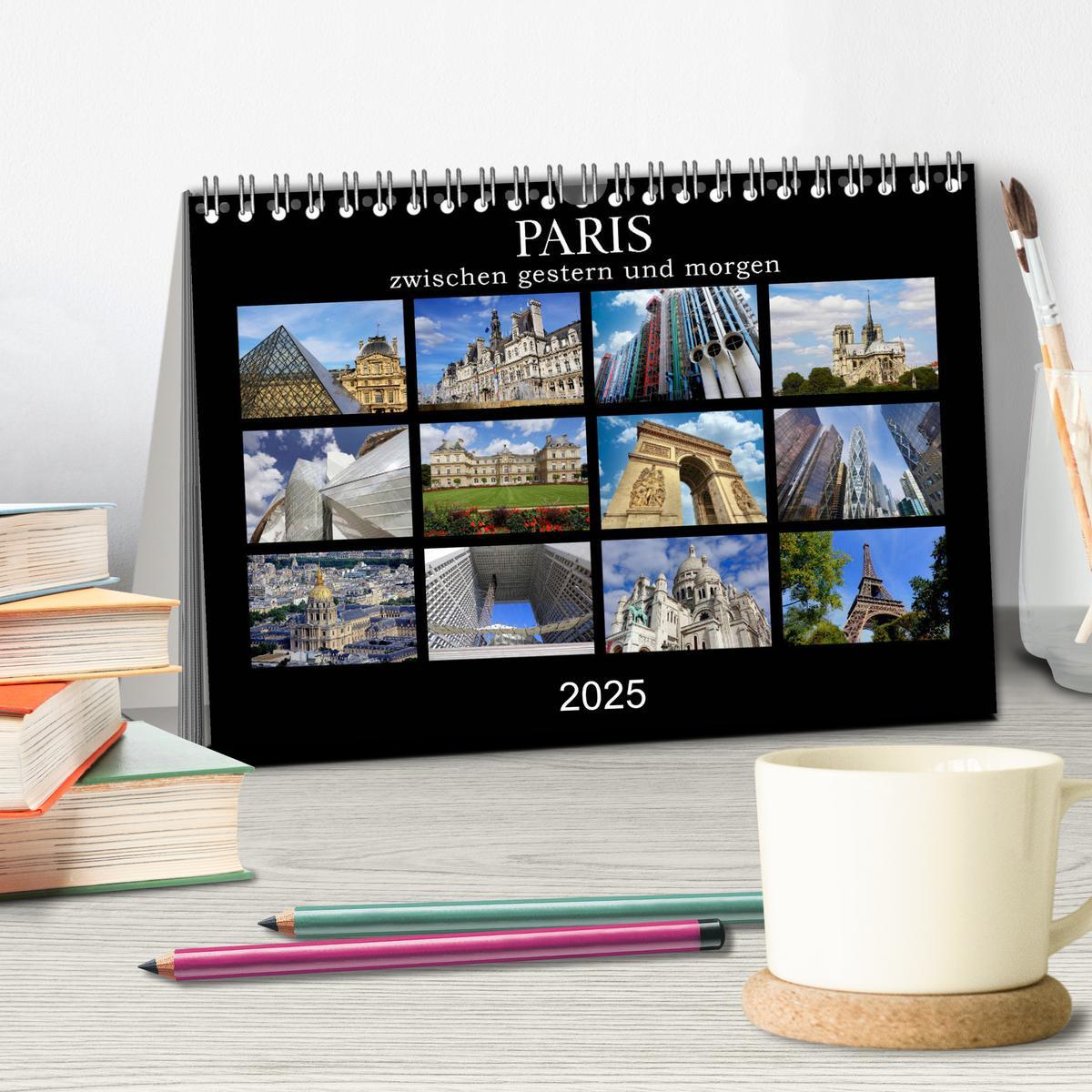 Bild: 9783435261581 | Paris - zwischen gestern und morgen (Tischkalender 2025 DIN A5...