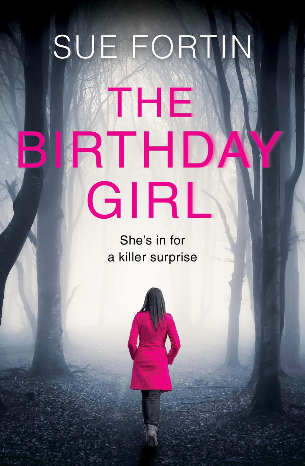 Cover: 9780008222161 | The Birthday Girl | Sue Fortin | Taschenbuch | Kartoniert / Broschiert