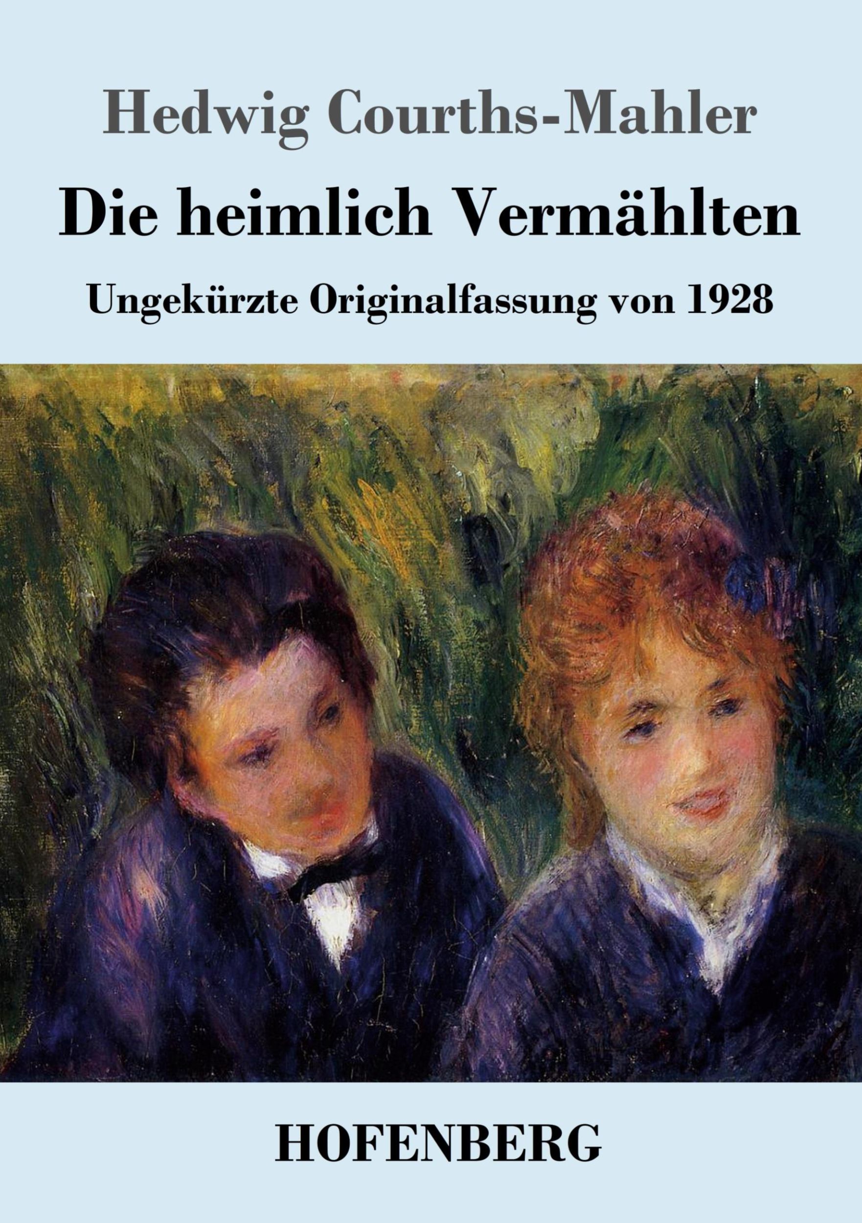 Cover: 9783743748019 | Die heimlich Vermählten | Ungekürzte Originalfassung von 1928 | Buch