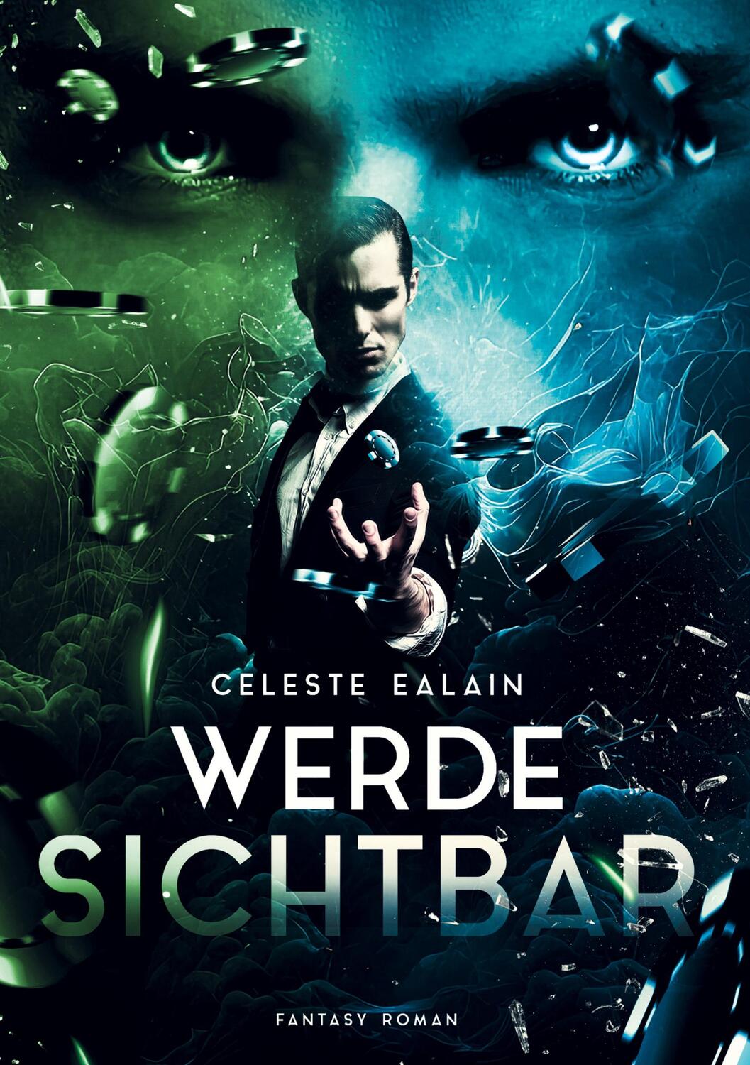 Cover: 9783347868656 | Werde sichtbar | Dark Fantasy, die unter die Haut geht | Ealain | Buch