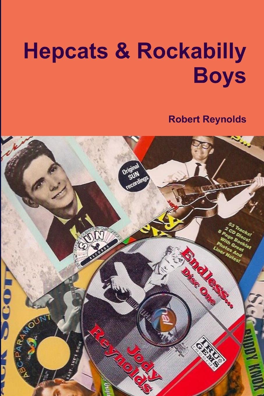 Cover: 9780359046157 | Hepcats &amp; Rockabilly Boys | Robert Reynolds | Taschenbuch | Englisch