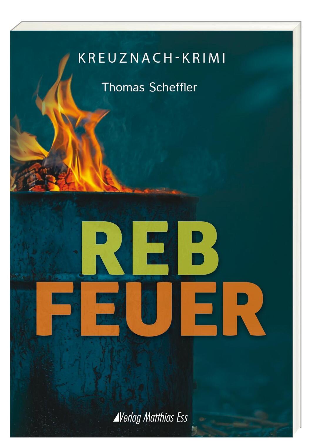 Cover: 9783945676899 | Rebfeuer | Julius Dexheimers letzter Fall | Thomas Scheffler | Buch