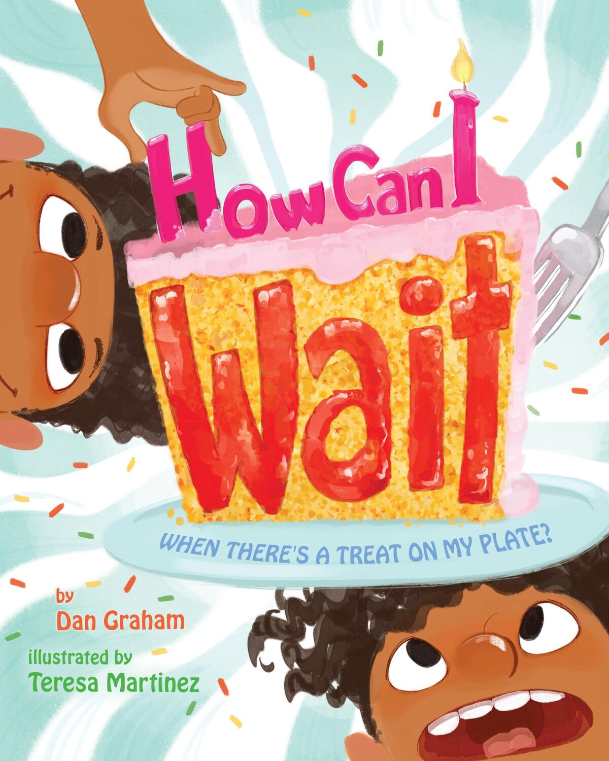 Cover: 9781433832260 | How Can I Wait When There's a Treat on My Plate? | Dan Graham | Buch