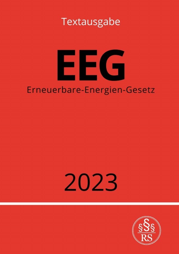 Cover: 9783757539085 | Erneuerbare-Energien-Gesetz - EEG 2023 | DE | Ronny Studier | Buch