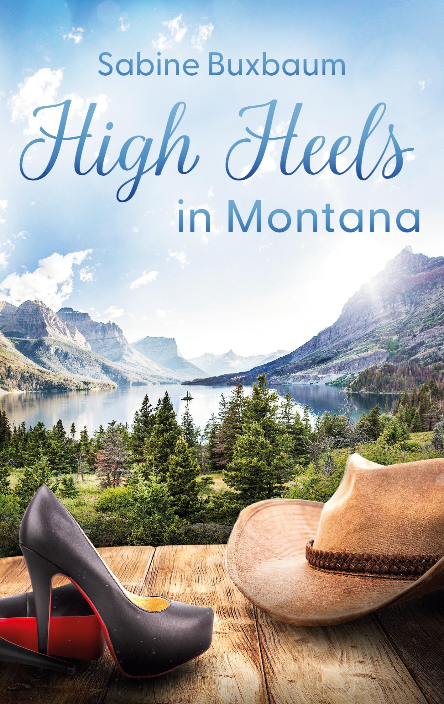 Cover: 9783759722195 | High Heels in Montana | Liebesroman | Sabine Buxbaum | Taschenbuch