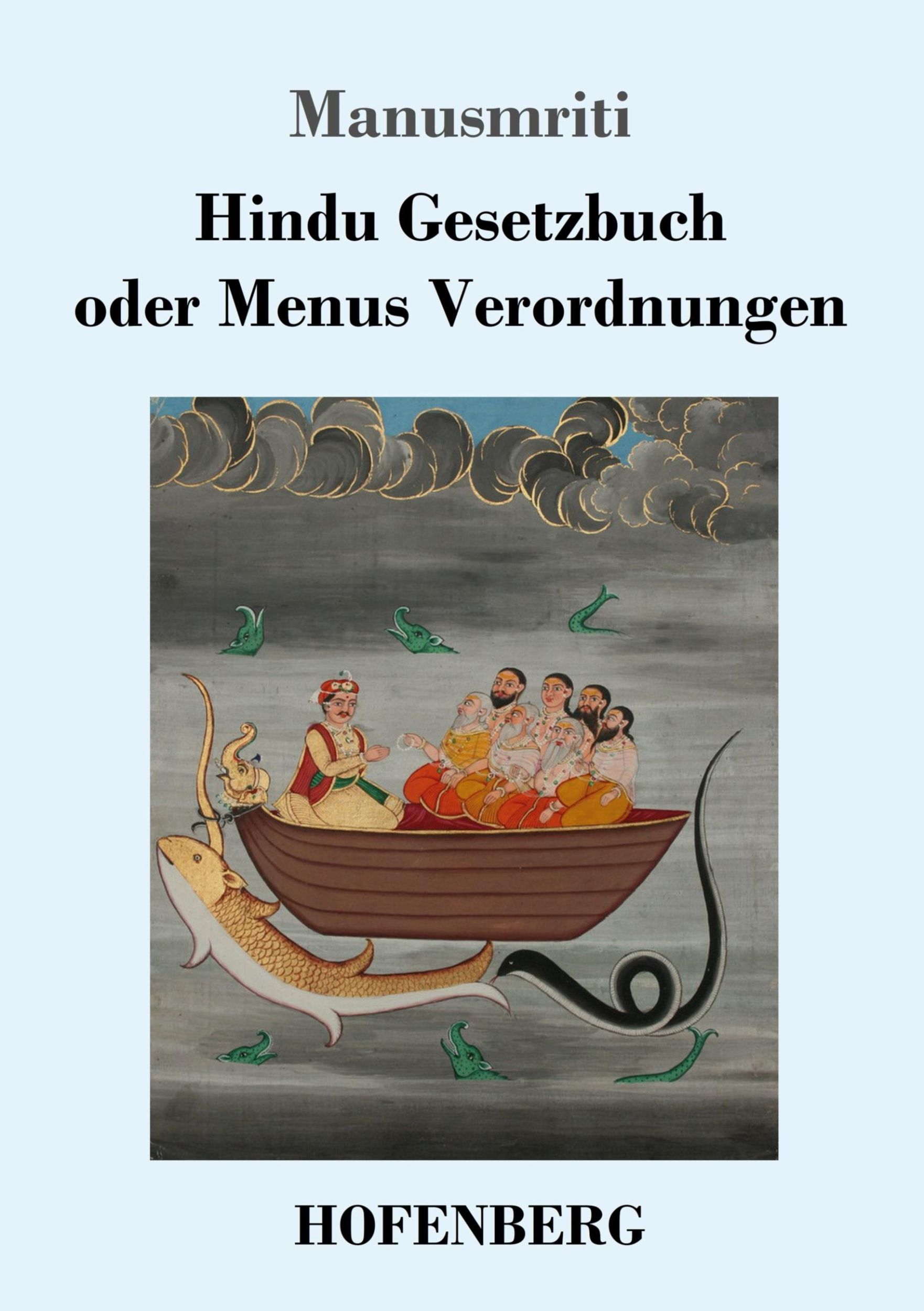 Cover: 9783743735217 | Hindu Gesetzbuch oder Menus Verordnungen | Manusmriti | Taschenbuch