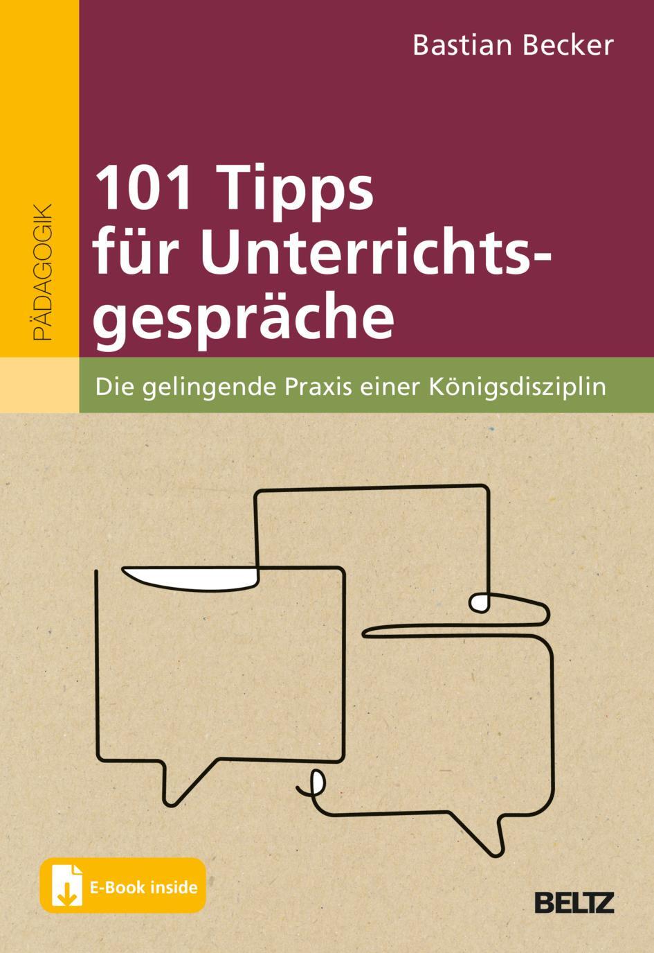 Cover: 9783407259233 | 101 Tipps für Unterrichtsgespräche | Bastian Becker | Bundle | Deutsch