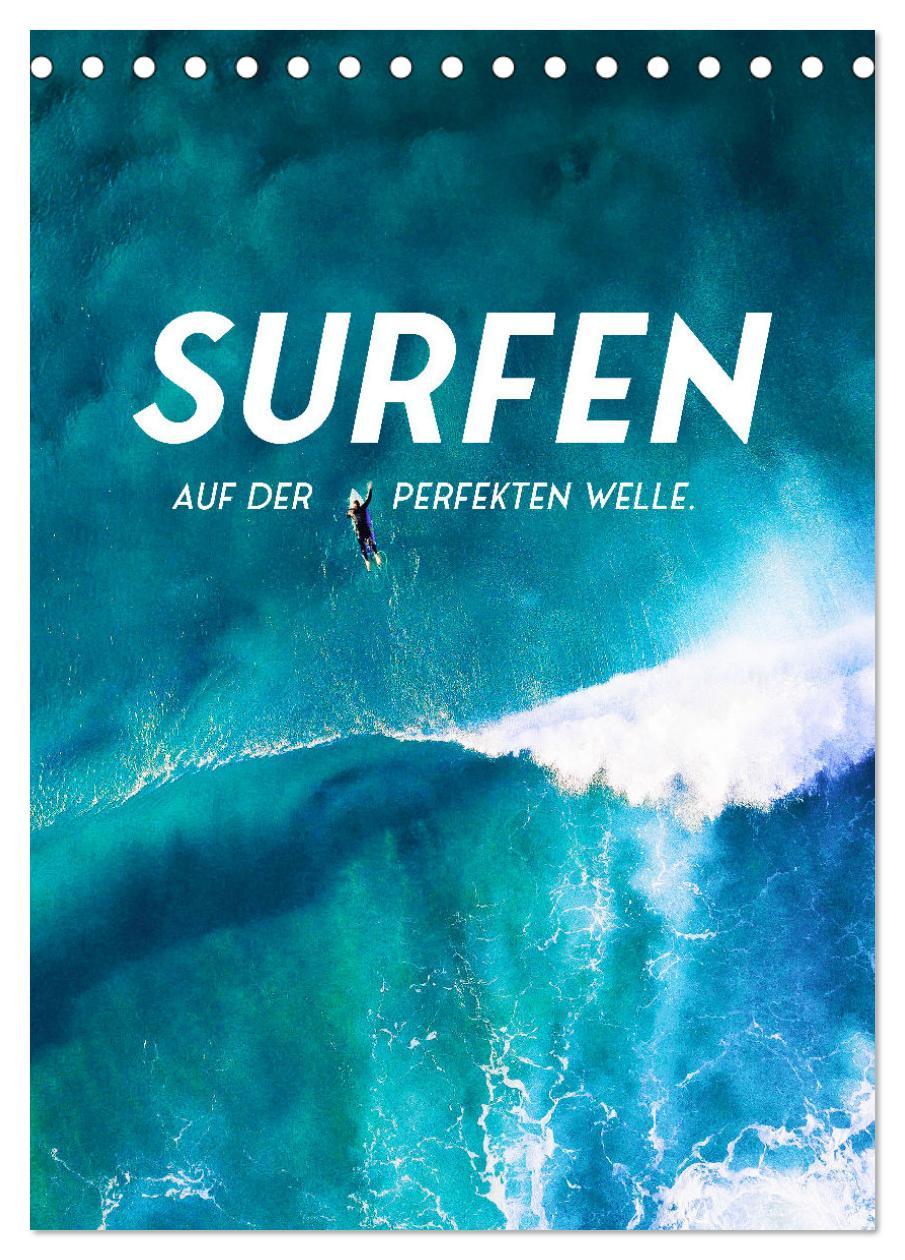 Cover: 9783435906659 | Surfen - Auf der perfekten Welle. (Tischkalender 2025 DIN A5 hoch),...