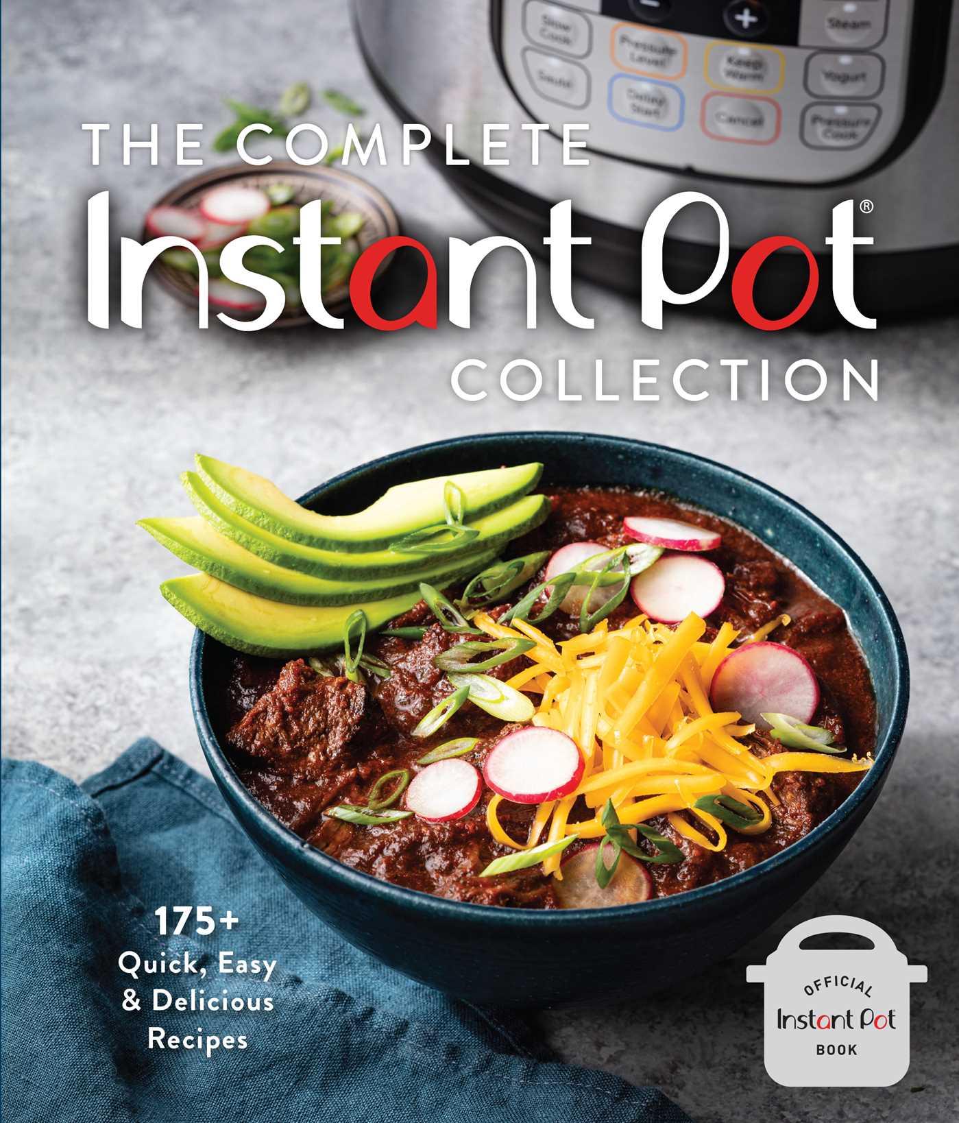 Cover: 9781681888040 | The Complete Instant Pot Collection | Weldon Owen | Buch | Gebunden