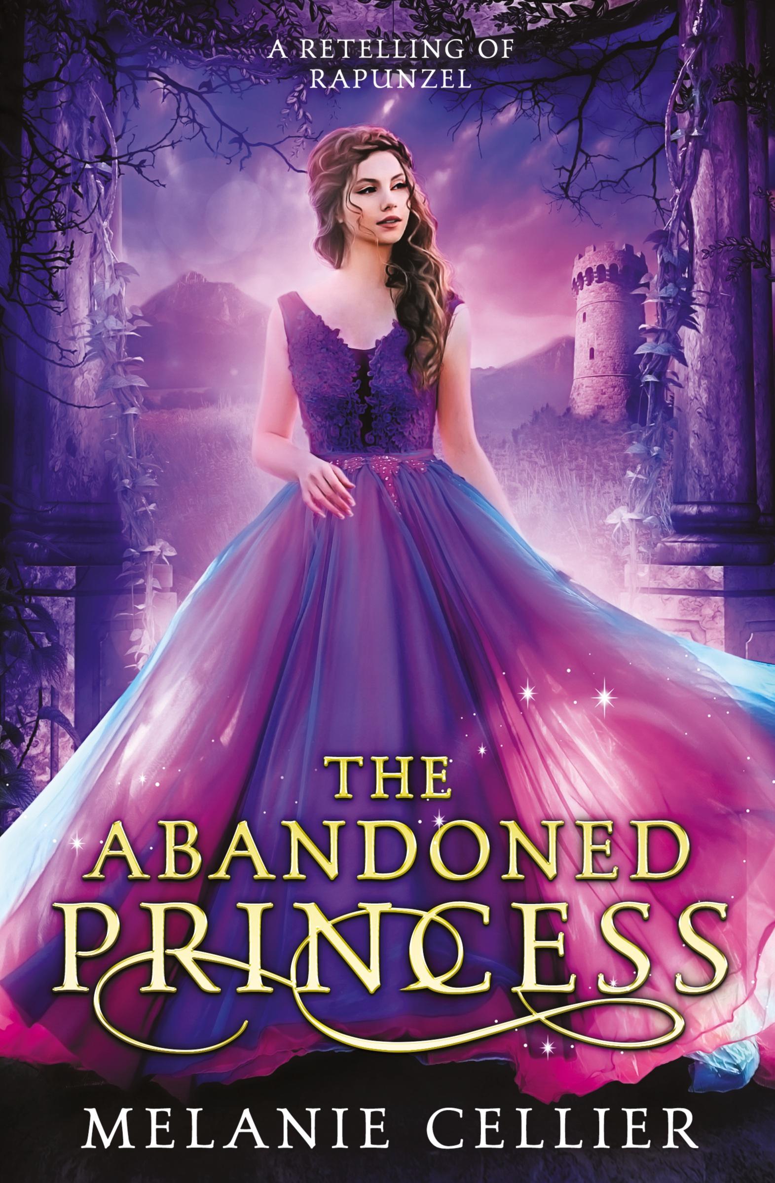 Cover: 9781922636591 | The Abandoned Princess | A Retelling of Rapunzel | Melanie Cellier