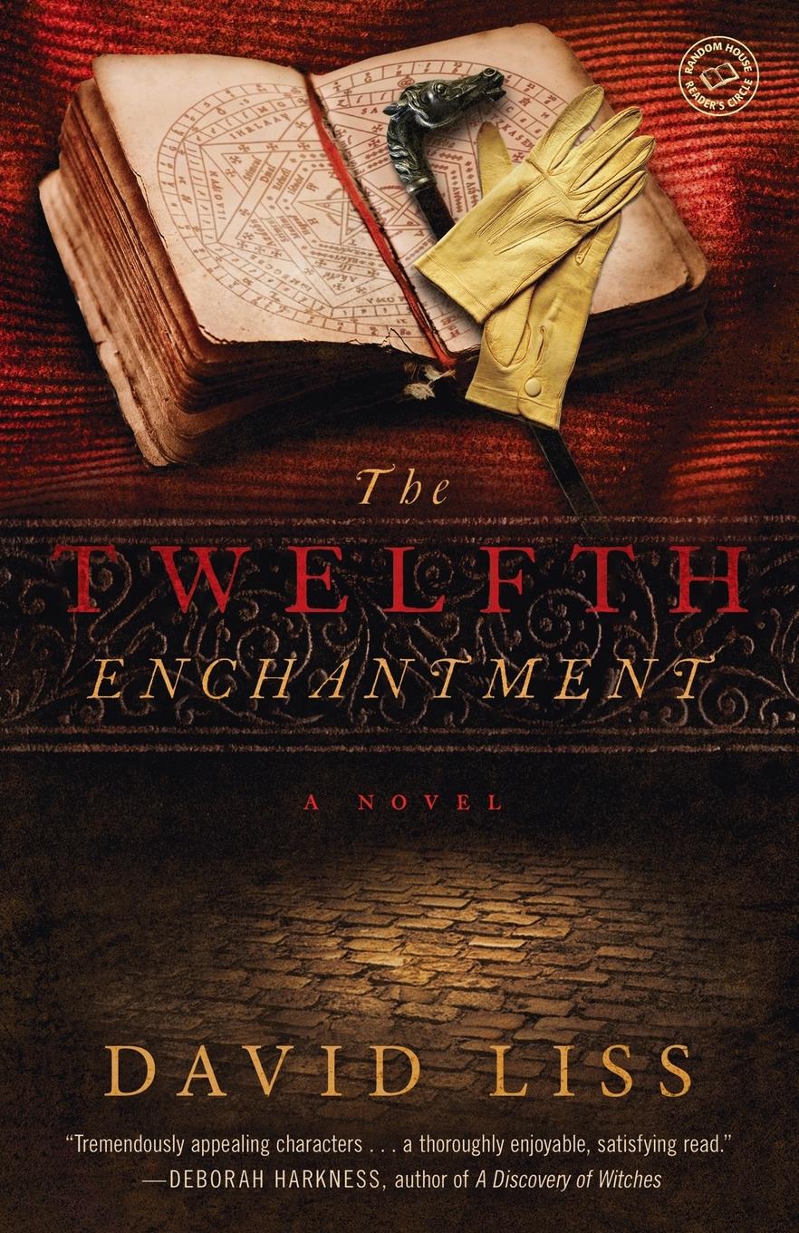 Cover: 9780345520180 | The Twelfth Enchantment | A Novel | David Liss | Taschenbuch | 2012