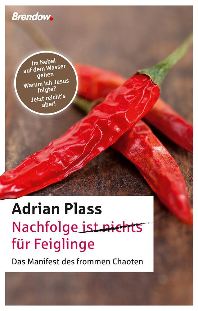 Cover: 9783865066817 | Nachfolge (ist nichts) für Feiglinge | Adrian Plass | Taschenbuch