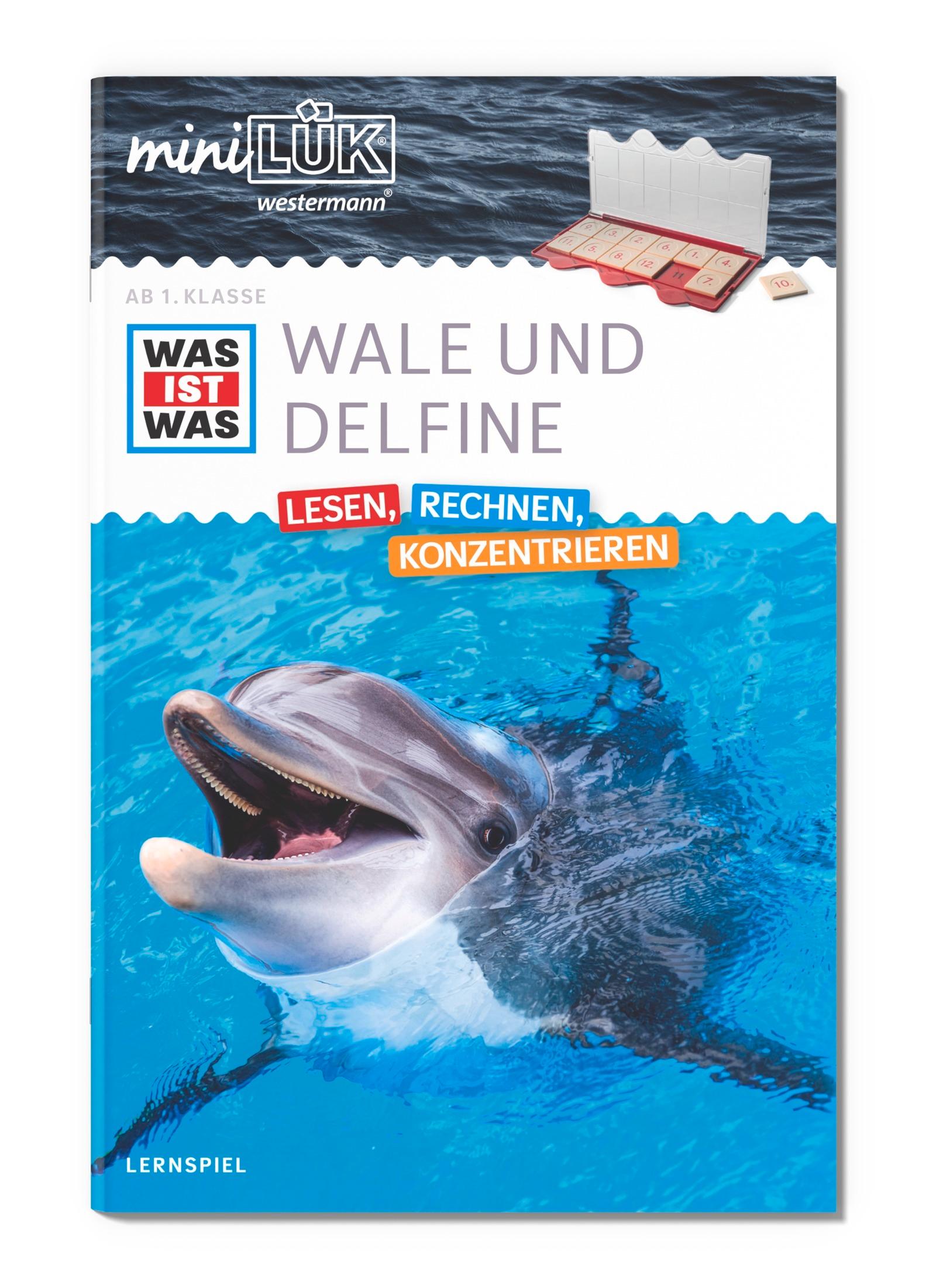 Cover: 9783072448918 | miniLÜK. WAS IST WAS Wale und Delfine Lesen, Rechnen, Konzentrieren...